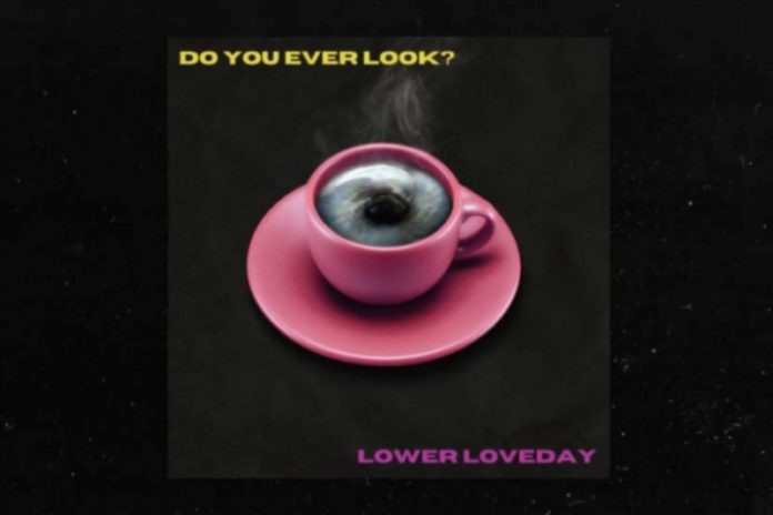music-allnew-LOWER-LOVEDAY LOWER LOVEDAY